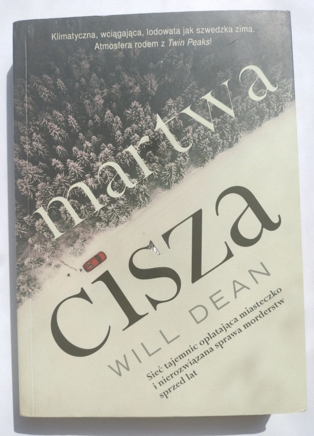 Książka Martwa Cisza autorstwa Will Dean
